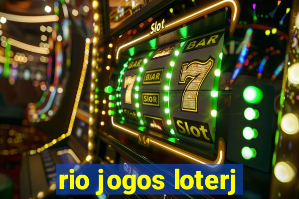 rio jogos loterj